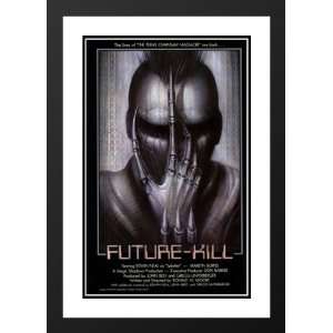  Future Kill 32x45 Framed and Double Matted Movie Poster 