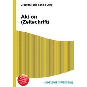 Aktion (Zeitschrift): Ronald Cohn Jesse Russell:  Books