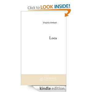 Loca (French Edition) Virginie Ambert  Kindle Store