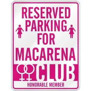   RESERVED PARKING FOR MACARENA  Home Improvement