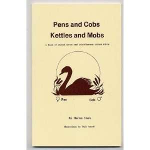Pens & Cobs Kettles & Mobs Book Animal Terms & Miscellaneous Animal 