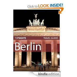Top Sights Travel Guide Berlin (Top Sights Travel Guides) Top Sights 