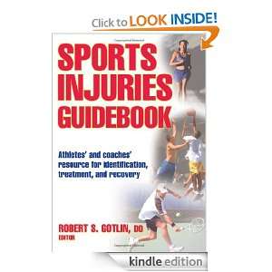 Sports Injuries Guidebook Robert Gotlin  Kindle Store