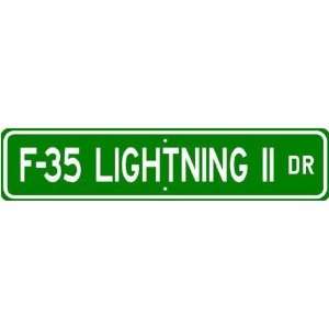  F 35 F35 LIGHTNING II 2 Street Sign   High Quality 