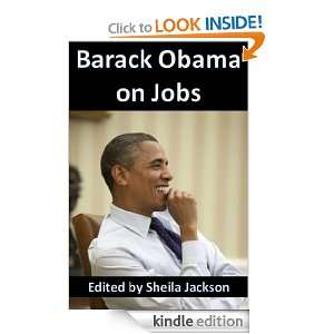 Barack Obama on Jobs: The Most Important Speeches on the Workplace and 