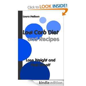 Low Carb Diet Plan and Recipes: Lose Weight And Feel Great! [Kindle 