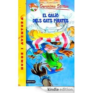 El galió dels Gats Pirates (Catalan Edition) Geronimo Stilton 