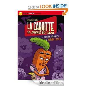La carotte se prend le chou (Nathanpoche 8 10 ans) (French Edition 