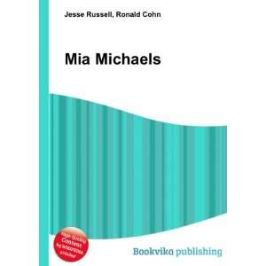  Mia Michaels: Ronald Cohn Jesse Russell: Books