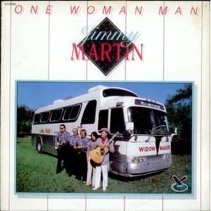  One Woman Man Jimmy Martin Music