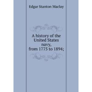  A history of the United States navy, from 1775 to 1894 