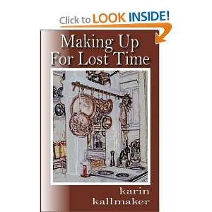  Making Up for Lost Time [Paperback] Karin Kallmaker 