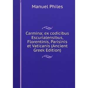   (Ancient Greek Edition) (9785877437111) Manuel Philes Books