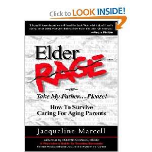   Caring for Aging Parents   2000 publication. Jacqueline Marcell