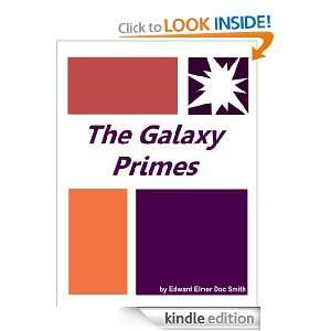 The Galaxy Primes  Full Annotated Edward Elmer Doc Smith  