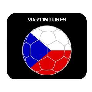  Martin Lukes (Czech Republic) Soccer Mousepad: Everything 