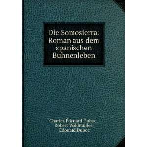   Robert WaldmÃ¼ller , Ã?douard Duboc Charles Ã?douard Duboc  Books