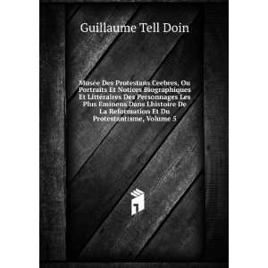   Reformation Et Du Protestantisme, Volume 5 Guillaume Tell Doin Books