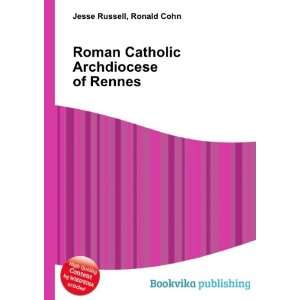   Roman Catholic Archdiocese of Rennes Ronald Cohn Jesse Russell Books