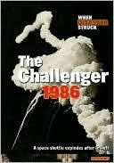 The Challenger 1986 A Space Shuttle Explodes after Lift Off