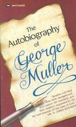 Autobiography of George Muller by George Muller 1984, Paperback 