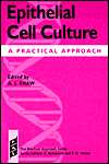   Cell Culture, (0199635722), Andrew J. Shaw, Textbooks   