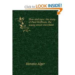   story of Paul Hoffman, the young street merchant Horatio Alger Books