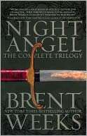 Night Angel The Complete Brent Weeks