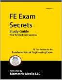 FE Exam Secrets Study Guide: FE Test Review for the Fundamentals of 