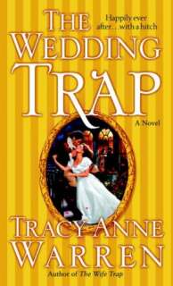   The Wedding Trap by Tracy Anne Warren, Random House 
