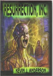 Kevin J. Anderson RESURRECTION INC 1st HC Ed SIGNED F/F  