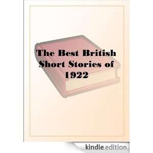 The Best British Short Stories of 1922 N/A  Kindle Store