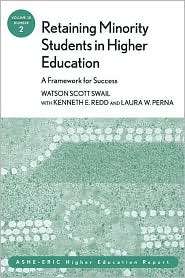  Minority Students in Higher Education: A Framework for Success: ASHE 