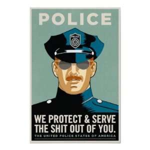 Police Protect And Serve Poster 