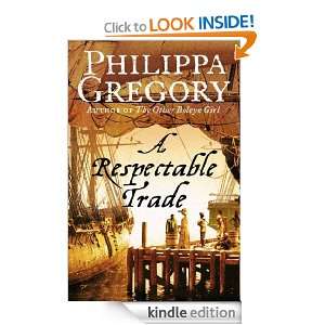 Respectable Trade Philippa Gregory  Kindle Store