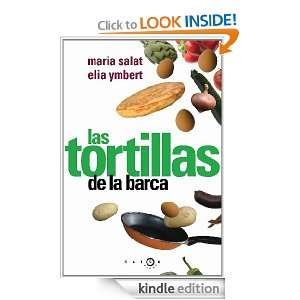 Las tortillas de la barca (Spanish Edition): Ymbert Elia, Salat Maria 