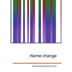  Name change Ronald Cohn Jesse Russell Books