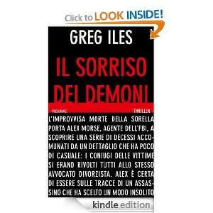 Il sorriso dei demoni (Bestseller) (Italian Edition): Greg Iles, T 