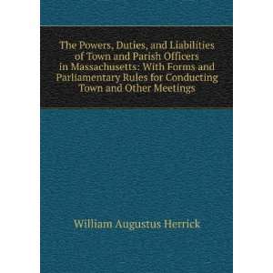   Conducting Town and Other Meetings William Augustus Herrick Books