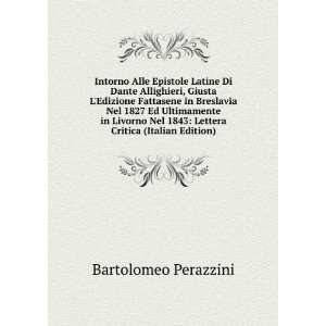   1843: Lettera Critica (Italian Edition): Bartolomeo Perazzini: Books
