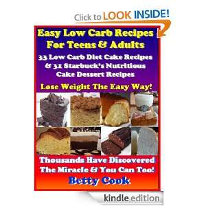 Easy Low Carb Cake Recipes For Teens: 33 Low Carb Diet Cake Dessert 