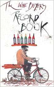 The Wine Buyers Record Book, (0932664989), Ralph Steadman, Textbooks 