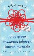 Let It Snow Three Holiday John Green