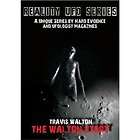Reality UFO Series V1 The Travis Walton Story