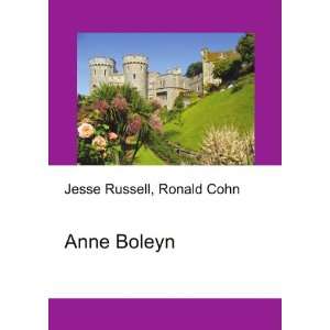 Anne Boleyn Ronald Cohn Jesse Russell Books