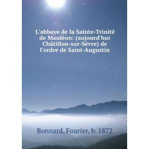   ¨vre) de lordre de Saint Augustin: Fourier, b. 1872 Bonnard: Books