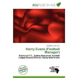   Harry Evans (Football Manager) (9786200642240) Evander Luther Books