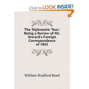   Sewards Foreign Correspondence of 1862 William Bradford Reed Books