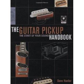 The Guitar Pickups Handbook by Dave Hunter ( Paperback   Feb. 1 