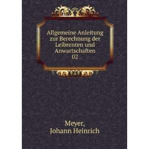   der Leibrenten und Anwartschaften. 02 Johann Heinrich Meyer Books